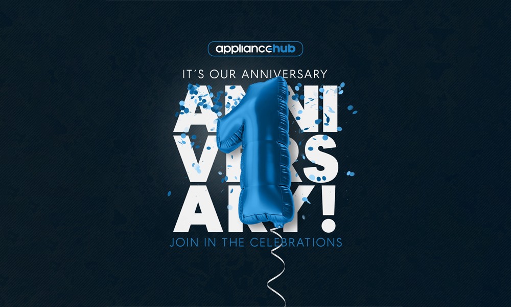 blog: Celebrate Appliance Hub’s 1st Birthday – 15th November! 🎉